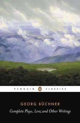 Georg Buchner - Complete Plays, Lenz and Other Writings, Häftad