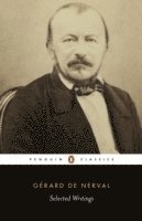 bokomslag De Nerval, G: Selected Writings