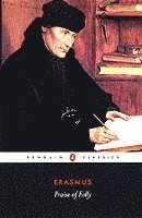 Desiderius Erasmus - Praise of Folly, Häftad