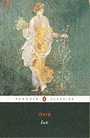 Ovid, Anthony J Boyle, Roger D Woodward - Fasti, Häftad