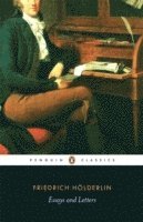 Friedrich Hölderlin, Charlie Louth, Jeremy Adler - Essays and Letters, Häftad