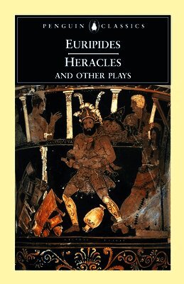 Euripides, Richard Rutherford - Heracles and Other Plays, Häftad