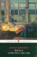 Anton Chekhov - Ward No. 6 and Other Stories, 1892-1895, Häftad