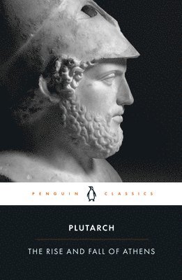 Plutarch - Rise And Fall of Athens, Häftad