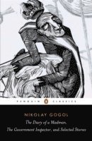 Nikolay Gogol - Diary of a Madman, The Government Inspector, & Selected Stories, Häftad