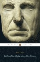 Sallust, A. J. Woodman, A J Woodman - Catiline's War, The Jugurthine War, Histories, Häftad