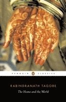 Rabindranath Tagore, William Radice - Home and the World, Häftad