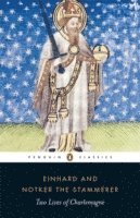 Einhard, Notker the Stammerer, David Ganz - Two Lives of Charlemagne, Häftad