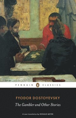 Fyodor Dostoyevsky - Gambler and Other Stories, Häftad
