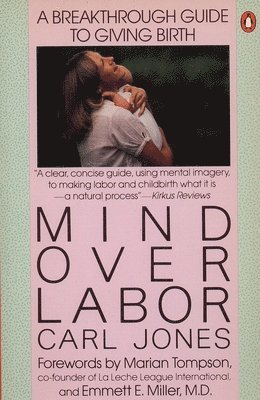 Carl Jones - Mind Over Labor, Häftad