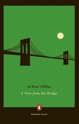 Arthur Miller - A View from the Bridge, Häftad