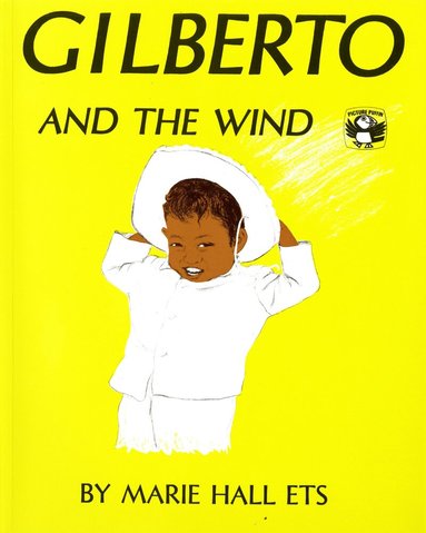 Marie Hall Ets - Gilberto and the Wind, Häftad