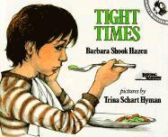 Barbara Shook Hazen - Tight Times, Häftad
