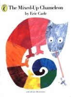 Eric Carle - Mixed-up Chameleon, Häftad