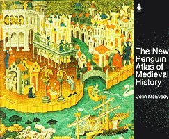 Colin McEvedy, David Woodroffe - New Penguin Atlas of Medieval History, Häftad