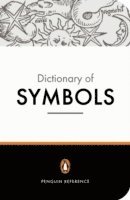 bokomslag The Penguin Dictionary of Symbols