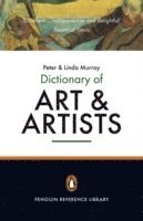 Linda Murray, Peter Murray - Penguin Dictionary of Art and Artists, Häftad