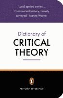 bokomslag The Penguin Dictionary of Critical Theory