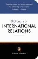 bokomslag The Penguin Dictionary of International Relations