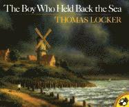 Thomas Locker, Lenny Hort - The Boy Who Held Back the Sea, Häftad
