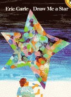 Eric Carle - Draw Me a Star, Häftad