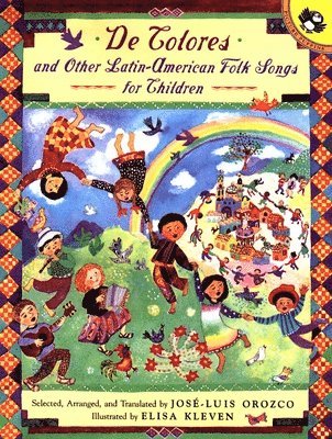 de Colores and Other Latin American Folksongs for Children