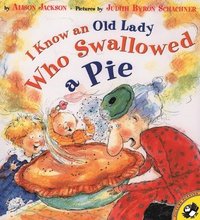 bokomslag I Know An Old Lady Who Swallowed A Pie