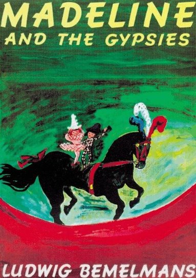 Ludwig Bemelmans - Madeline and the Gypsies, Häftad
