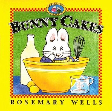 Rosemary Wells - Bunny Cakes, Häftad