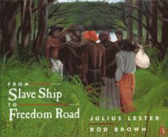 From Slave Ship To Freedom Road 1