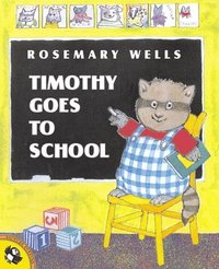 bokomslag Timothy Goes to School