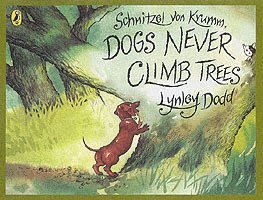 Schnitzel Von Krumm, Dogs Never Climb Trees