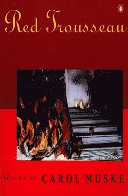 Red Trousseau: Poems 1