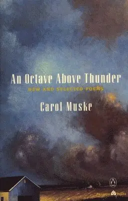 Carol Muske - An Octave Above Thunder: New and Selected Poems, Häftad. Tillgänglighet: Tillfälligt slut
