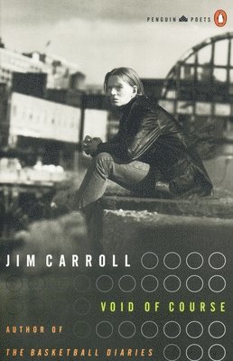 Jim Carroll - Void of Course, Häftad