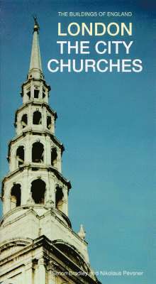 Nikolaus Pevsner, Simon Bradley - City Churches, Häftad