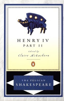 William Shakespeare, Claire McEachern - Henry IV, Part 2, Häftad