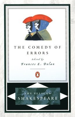 William Shakespeare, Frances E. Dolan - The Comedy of Errors, Häftad