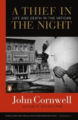 A Thief in the Night: Life and Death in the Vatican 1