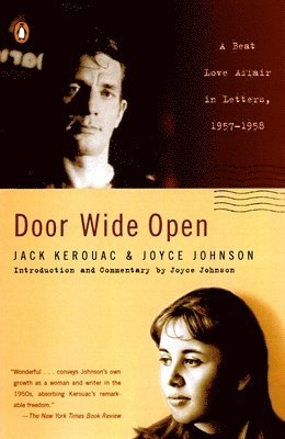 Jack Kerouac, Joyce Johnson - Door Wide Open: A Beat Love Affair in Letters, 1957-1958, Häftad