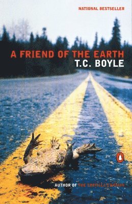 T. C. Boyle - A Friend of the Earth, Häftad