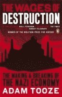 bokomslag Wages of destruction - the making and breaking of the nazi economy