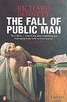 bokomslag The Fall of Public Man