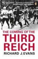 Richard J. Evans - Coming of the Third Reich, Häftad