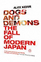 Alex Kerr - Dogs and Demons, Häftad