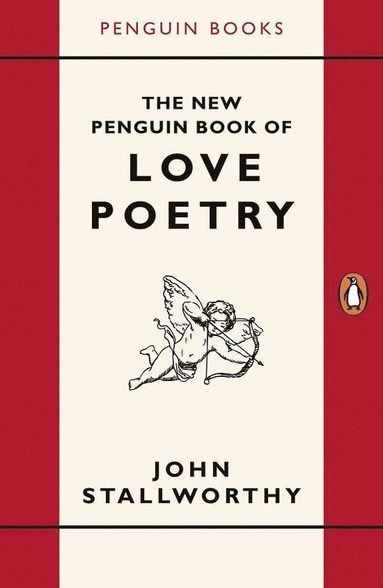 Penguin, Jon Stallworthy - New Penguin Book of Love Poetry, Häftad
