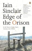 Iain Sinclair - Edge of the Orison, Häftad