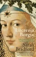 Sarah Bradford - Lucrezia Borgia, Häftad