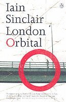 Iain Sinclair - London Orbital, Häftad