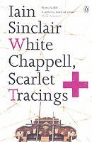 bokomslag White Chappell, Scarlet Tracings